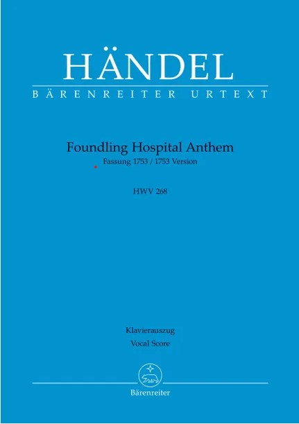 Foundling Hospital Anthem HWV 268 (Vocal score, version 1753)