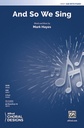 And So We Sing
