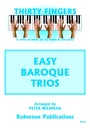 30 Fingers Series: Easy Baroque Trios