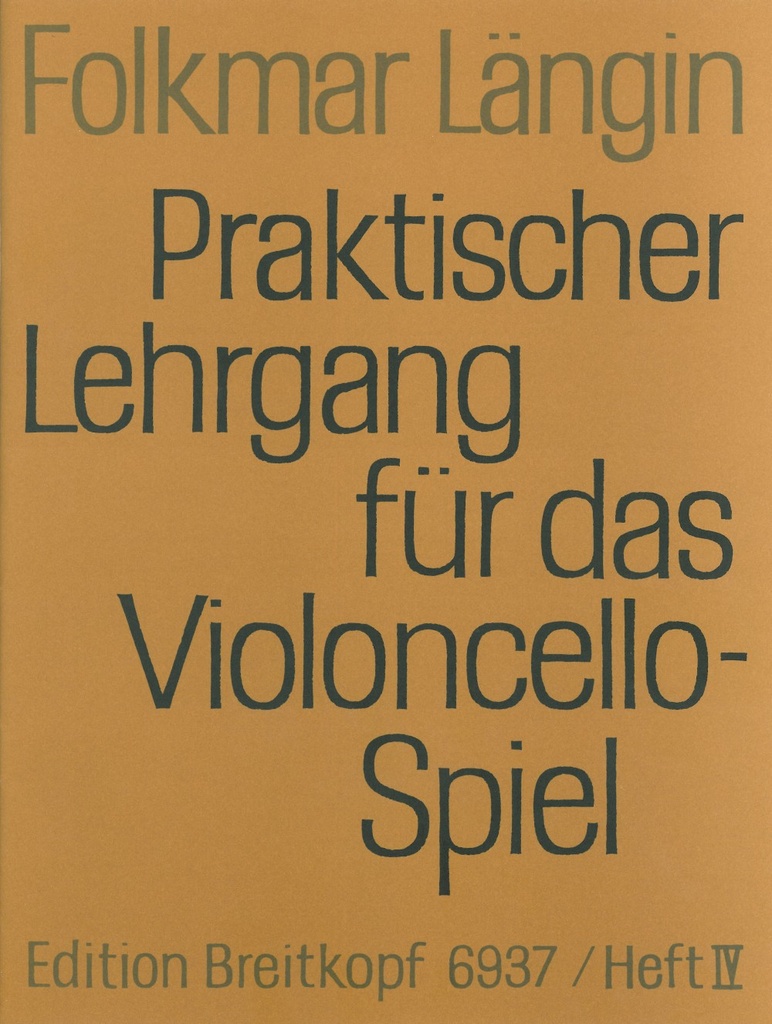 Praktischer Lehrgang für das Violoncellospiel - Vol.4
