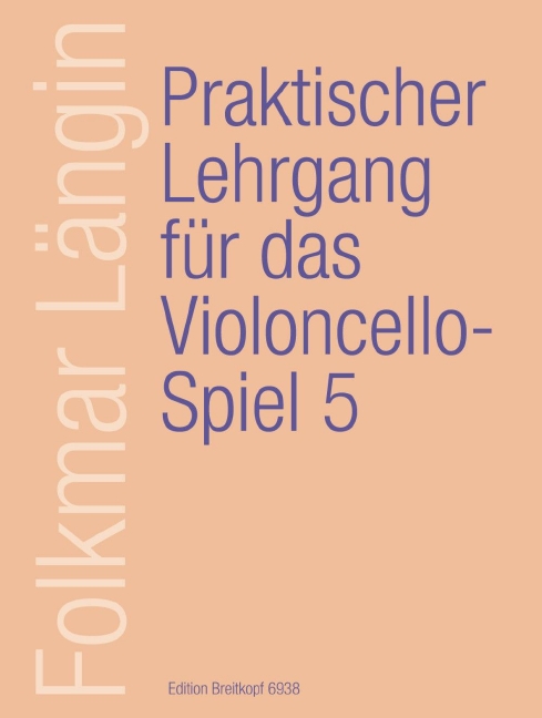 Praktischer Lehrgang für das Violoncellospiel - Vol.5