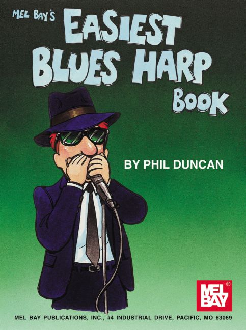 Mel Bay's Easiest Blues Harp Book