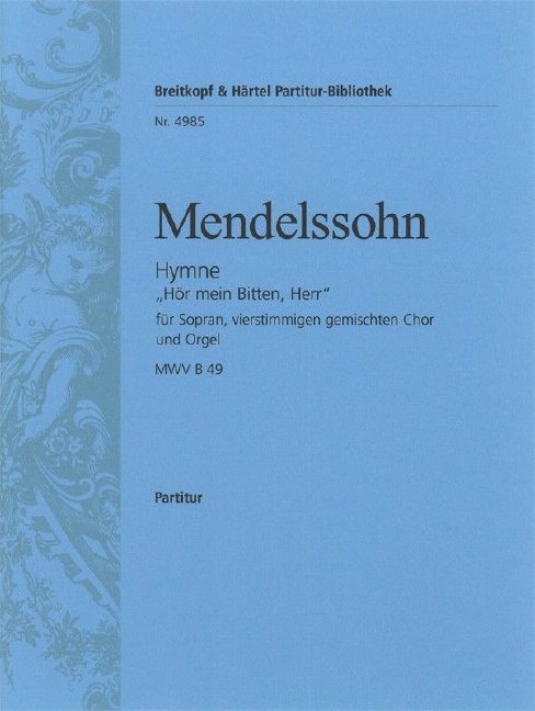Hymne Hör mein Bitten, Herr, MWV.B 49