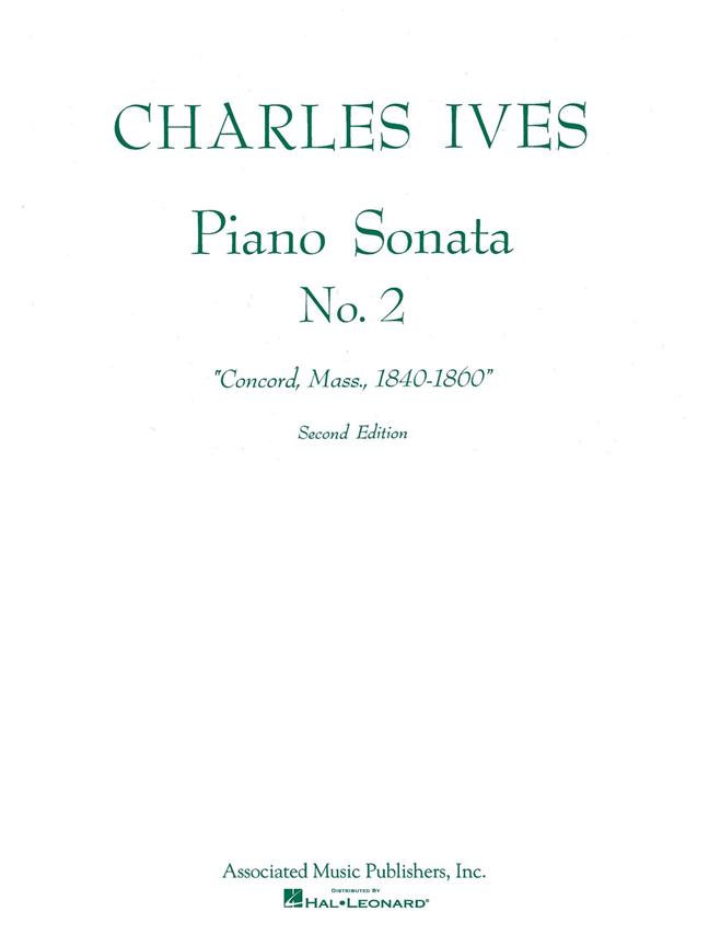Piano Sonata No.2 (Concord, Mass 1840-60)