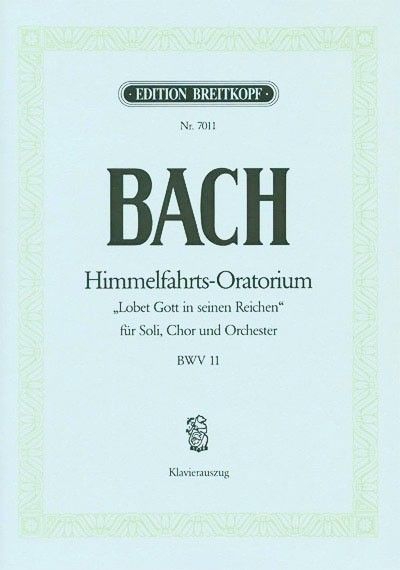 Ascension Day Oratorio, BWV.11 (Vocal score)