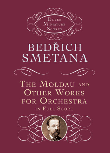 The Moldau and other works(Full score)