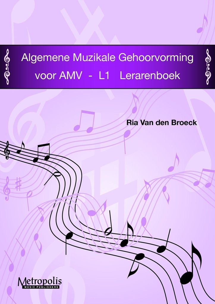 Algemene Muzikale Gehoorvorming voor AMV - L1 (Leraar)