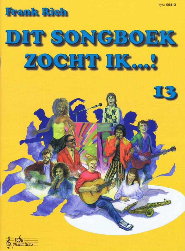 Dit Songboek Zocht Ik - Deel 13