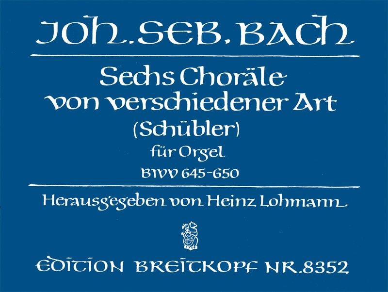 6 Chorales of various types, BWV.645-650