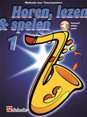 Horen, Lezen & Spelen 1 - Methode (Tenorsaxofoon)