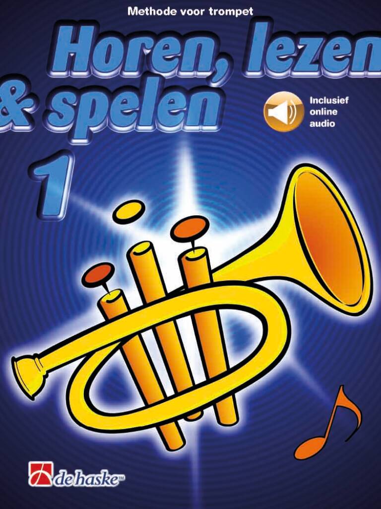 Horen, Lezen & Spelen 1 - Methode (Trompet)