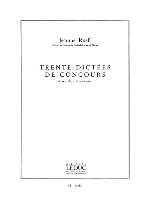 30 Dictées de Concours à Une, Deux et Trois Voix