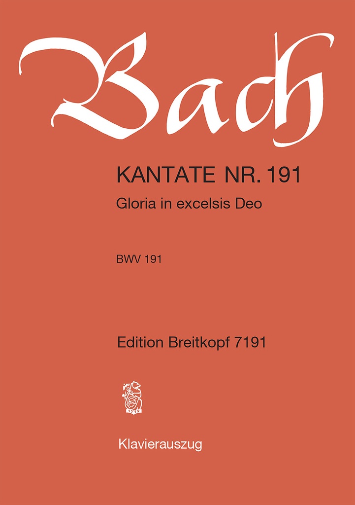 Cantata, BWV.191 Gloria in excelsis Deo (Vocal score)