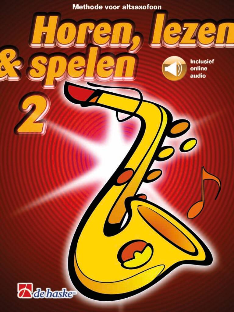 Horen, Lezen & Spelen 2 - Methode (Altsaxofoon)