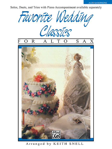 Favorite Wedding Classics (Alto saxophone)
