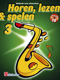 Horen, Lezen & Spelen 3 - Methode (Altsaxofoon)