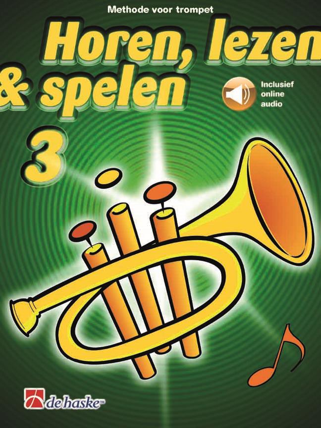 Horen, Lezen & Spelen 3 - Methode (Trompet)