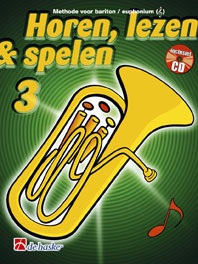 Horen, Lezen & Spelen 3 - Methode (Bariton / Euphonium)