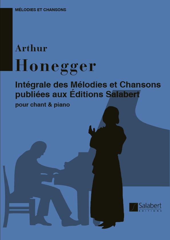 Intégrale des Mélodies et Chansons publiées aux Editions Salabert
