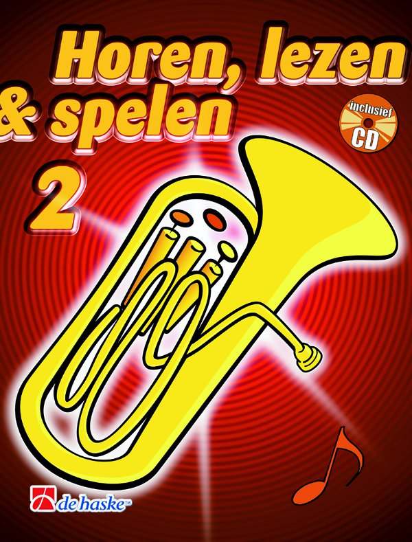 Horen, Lezen & Spelen 2 - Methode (Bariton / Euphonium)