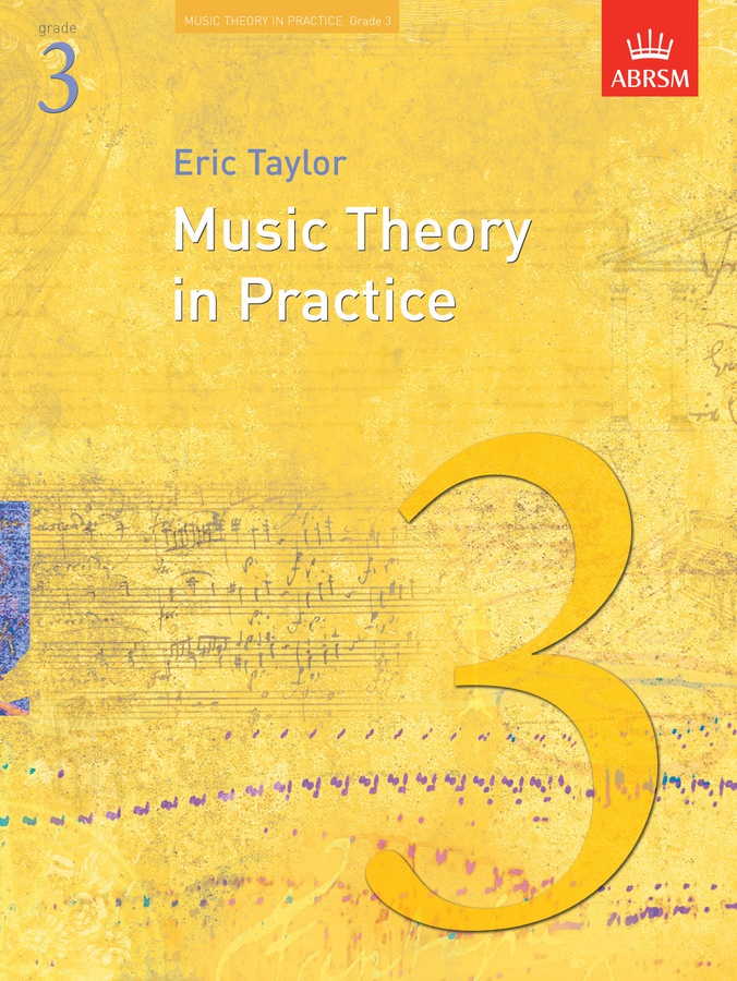 Music Theory in Practice - ABRSM Grade 3