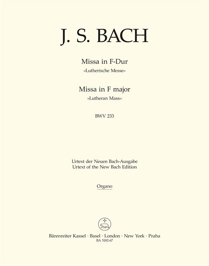 Mass F major, BWV.233 'Lutheran Mass 1' Organ part)