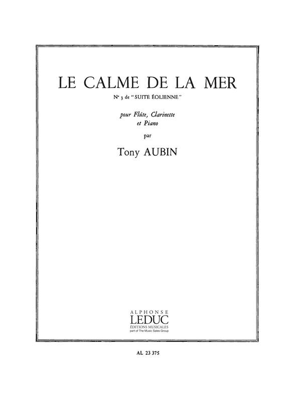 Le calme de la mer (Extrait du "Suite éolienne")