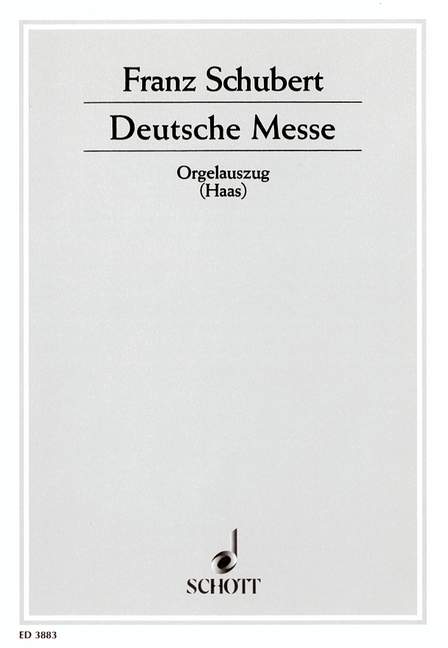 Deutsche Messe, D.872 (Orgelauszug)