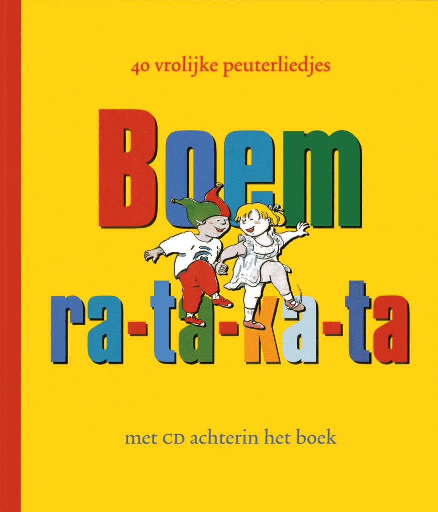 Boem Ra-ta-ka-ta (40 Vrolijke peuterliedjes)