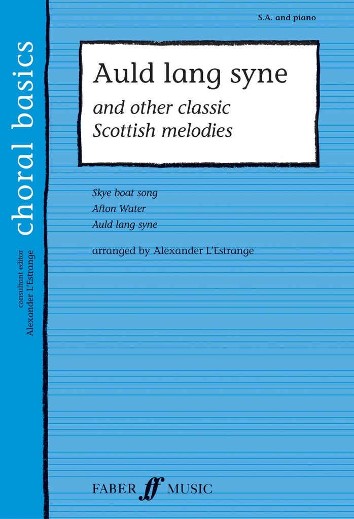 Auld lang syne and other classic Scottish melodies