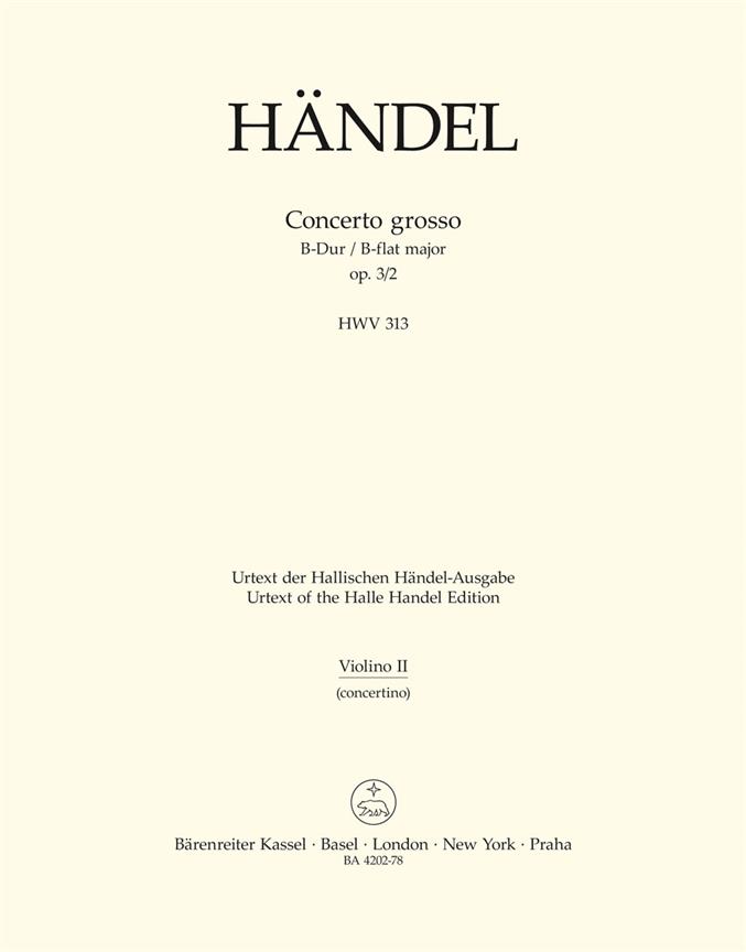 Concerto grosso B-Dur, Op.3/2, HWV.313  (Solo Violin 2)