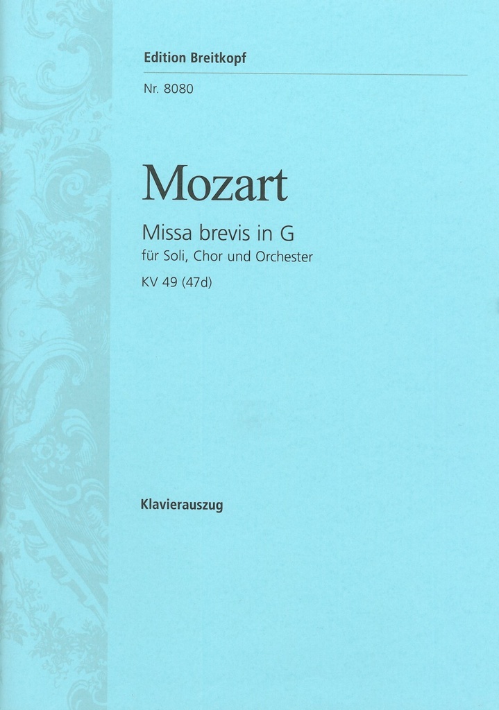 Missa brevis in G major, KV.49 (47d) (Vocal score)