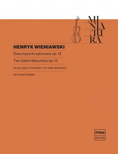 2 Mazurkas, Op.12 no.1 & 2