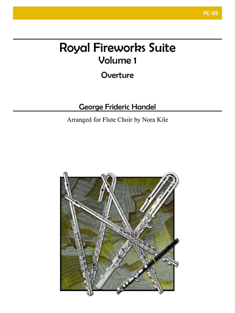 Royal Fireworks Suite, Vol. I  (Score & parts)