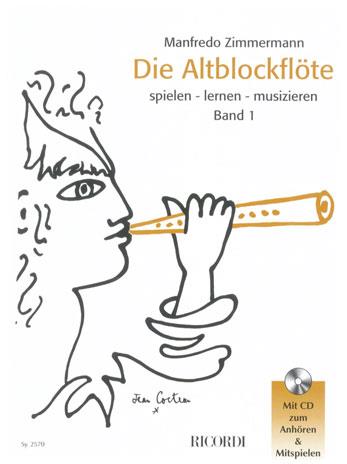 Die Altblockflöte – Vol.1 (Mit CD)