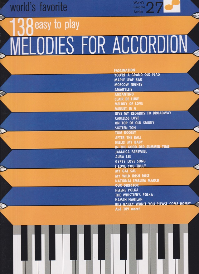 138 Easy to Play Melodies for Accordeon
