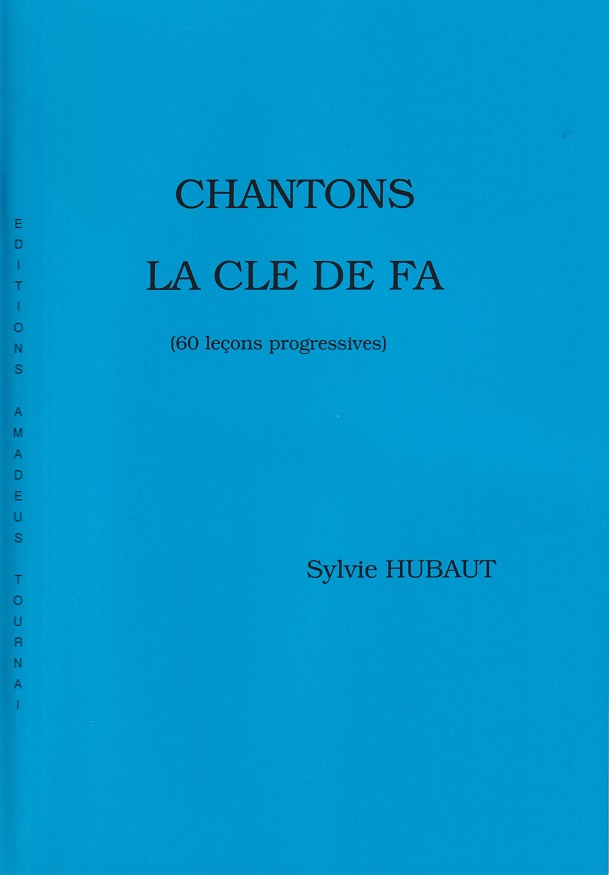 Chantons la Clé de Fa (Élève - Leerling)