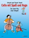 Cello mit spass und Hugo - Band 2