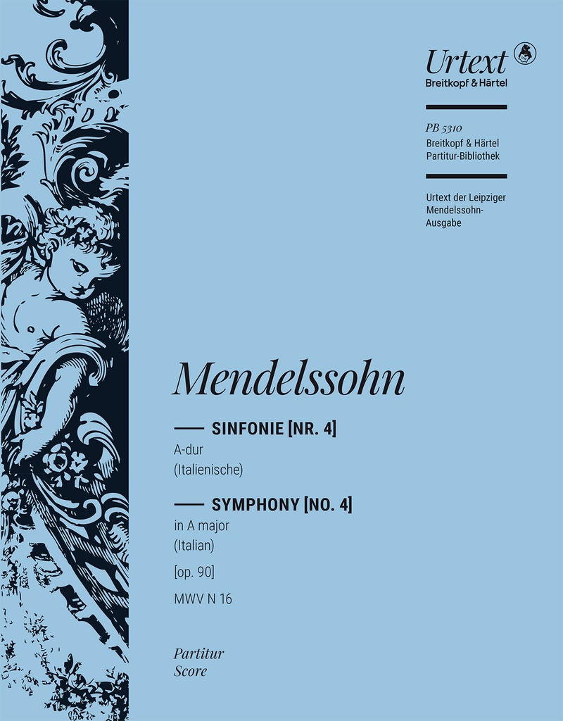 Symphony No.4 in A major, MWV.N 16 [Op. 90] (Italian) (Full score)