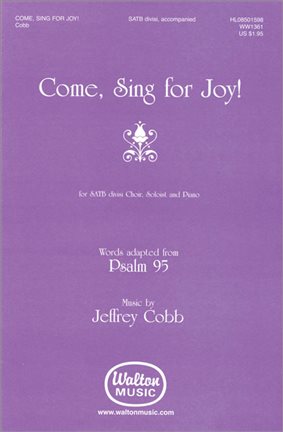 Come, sing for joy!