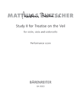 Study II for Treatise on the veil (Performance score)
