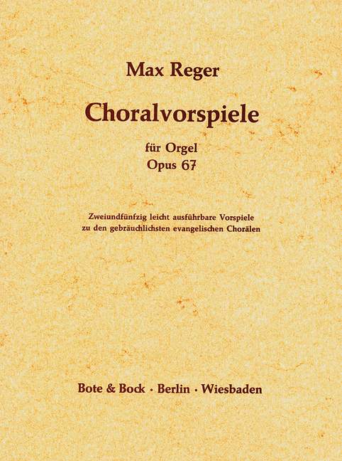 Choralvorspiele, Op.67