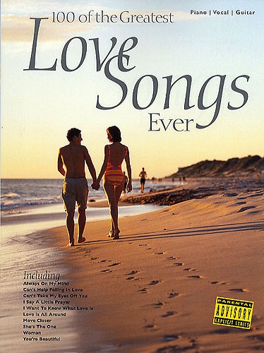 100 of the Greatest Love Songs Ever