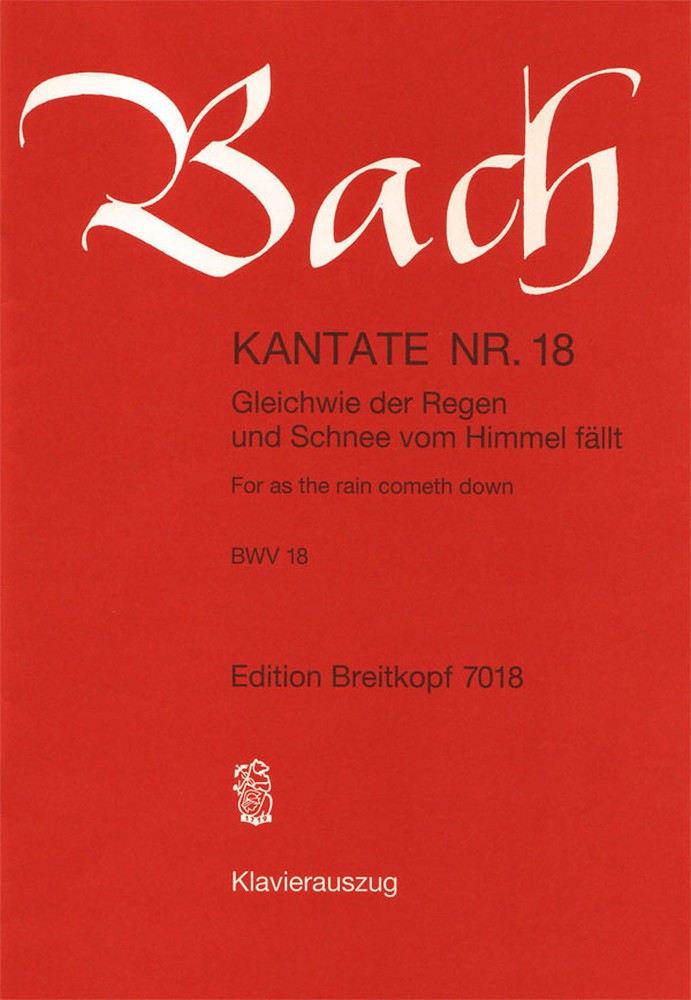 Cantata, BWV.18 For as the rain cometh down (Vocal score)