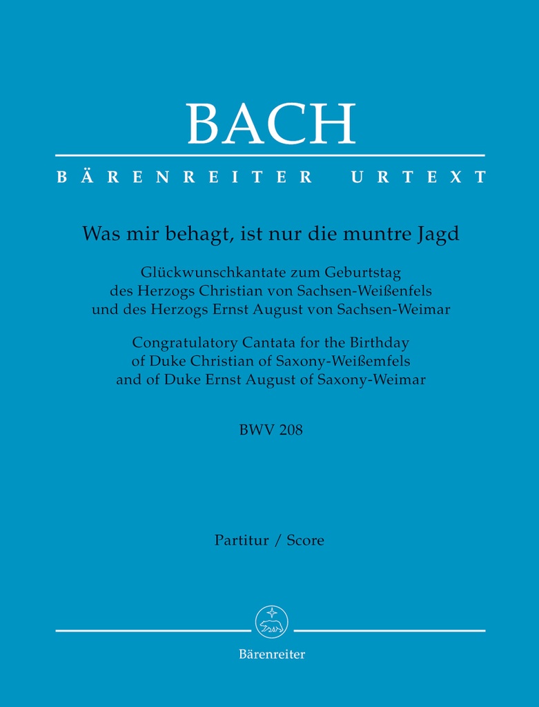 Was mir behagt, ist nur die muntre Jagd, BWV.208 (Full score)