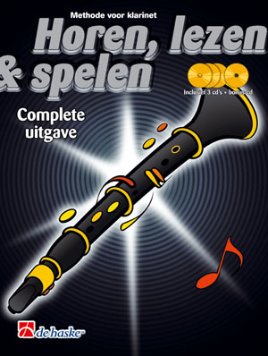 Horen, Lezen & Spelen - Complete Uitgave (Clarinet)