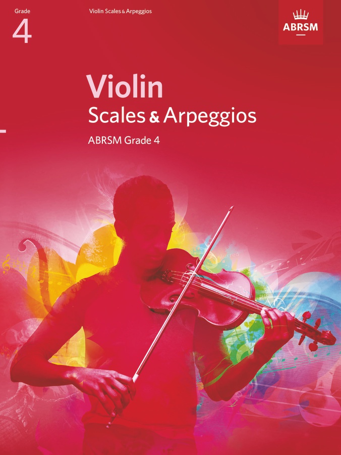 Violin Scales & Arpeggios - Grade 4 (from 2012)