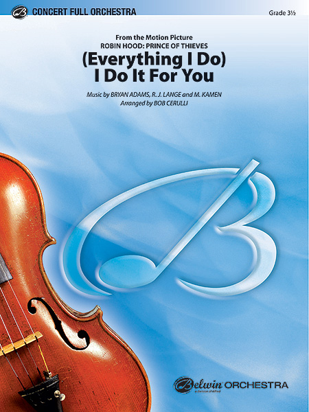 Everything I do, I do it for you (Score & parts)