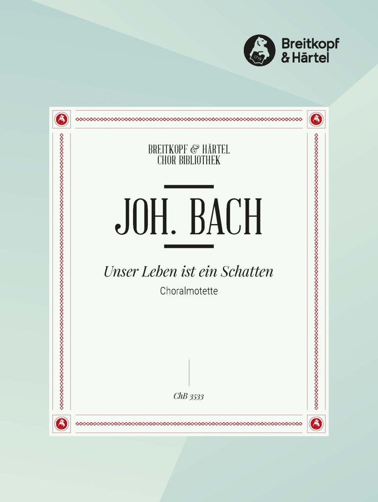 Unser Leben ist ein Schatten (Choral score)