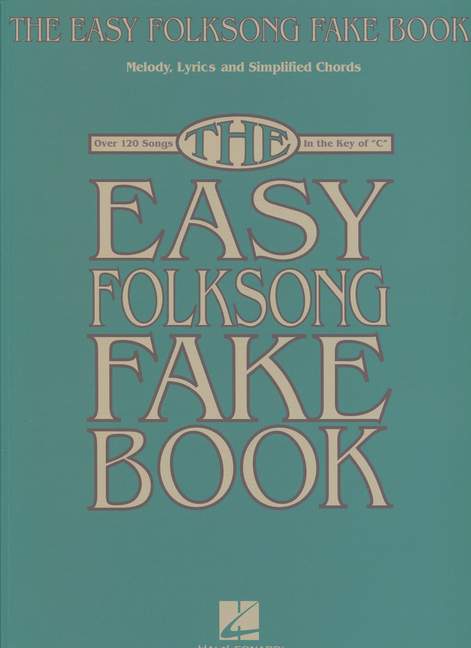 The Easy Folksong Fake Book (C)